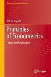 دانلود کتاب Principles of Econometrics: Theory and Applications (Classroom Companion: Economics)