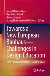 دانلود کتاب Towards a New European Bauhaus―Challenges in Design Education: EAAE Annual Conference―Madrid 2022