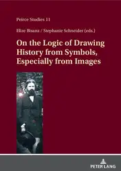 دانلود کتاب On The Logic Of Drawing History From Symbols: Especially From Images (A Study Edition)