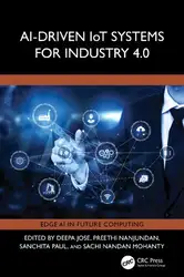 دانلود کتاب AI-Driven IoT Systems for Industry 4 0 (Edge AI in Future Computing)
