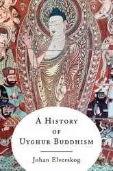 دانلود کتاب A History of Uyghur Buddhism