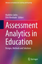 دانلود کتاب Assessment Analytics in Education: Designs, Methods and Solutions (Advances in Analytics for Learning and Teaching)