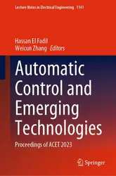 دانلود کتاب Automatic Control and Emerging Technologies: Proceedings of ACET 2023