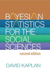 دانلود کتاب Bayesian Statistics for the Social Sciences (Methodology in the Social Sciences)