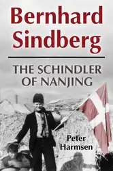 دانلود کتاب Bernhard Sindberg: The Schindler of Nanjing