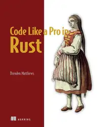 دانلود کتاب Code Like a Pro in Rust