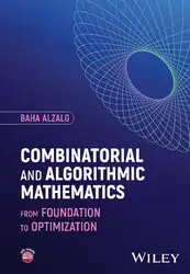 دانلود کتاب Combinatorial and Algorithmic Mathematics: From Foundation to Optimization