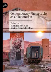 دانلود کتاب Contemporary Photography as Collaboration