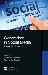 دانلود کتاب Cybercrime in Social Media: Theory and Solutions