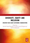 دانلود کتاب Diversity, Equity and Inclusion: Creating Value-Based Sustainable Organizations