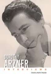 دانلود کتاب Dorothy Arzner: Interviews (Conversations with Filmmakers Series)