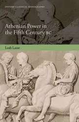 دانلود کتاب Athenian Power in the Fifth Century BC (Oxford Classical Monographs)