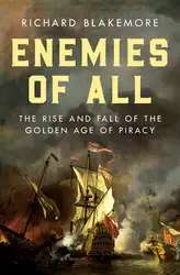 دانلود کتاب Enemies of All - The Rise and Fall of the Golden Age of Piracy