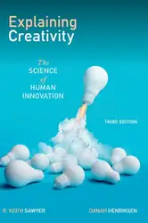 دانلود کتاب Explaining Creativity: The Science of Human Innovation