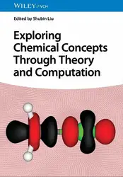 دانلود کتاب Exploring Chemical Concepts Through Theory and Computation