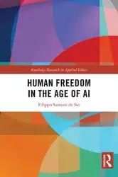 دانلود کتاب Human Freedom in the Age of AI (Routledge Research in Applied Ethics)