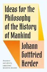 دانلود کتاب Ideas for the Philosophy of the History of Mankind