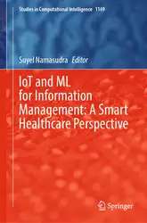 دانلود کتاب IoT and ML for Information Management: A Smart Healthcare Perspective (Studies in Computational Intelligence, 1169)