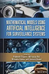 دانلود کتاب Mathematical Models Using Artificial Intelligence for Surveillance Systems