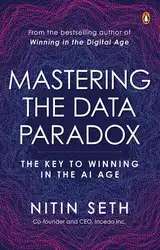 دانلود کتاب Mastering the Data Paradox: Key to Winning in the AI Age