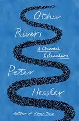 دانلود کتاب Other Rivers: A Chinese Education