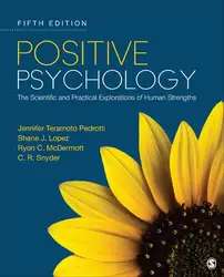 دانلود کتاب Positive Psychology: The Scientific and Practical Explorations of Human Strengths