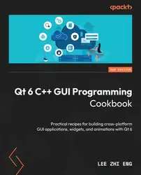 دانلود کتاب Qt 6 C++ GUI Programming Cookbook
