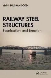 دانلود کتاب Railway Steel Structures Fabrication and Erection