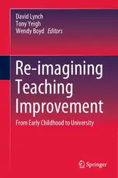 دانلود کتاب Re-imagining Teaching Improvement: From Early Childhood to University