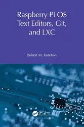 دانلود کتاب Raspberry Pi OS Text Editors, git, and LXC