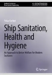 دانلود کتاب Ship Sanitation, Health and Hygiene: An Approach to Better Welfare for Modern Seafarers