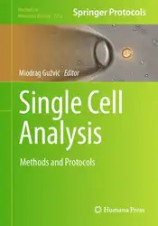 دانلود کتاب Single Cell Analysis: Methods and Protocols (Methods in Molecular Biology, 2752)