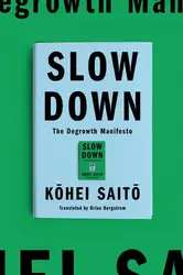 دانلود کتاب Slow Down: The Degrowth Manifesto