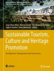 دانلود کتاب Sustainable Tourism, Culture and Heritage Promotion: Development, Management and Connectivity (Advances in Science, Technology & Innovation)