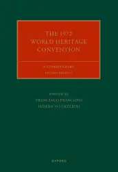 دانلود کتاب The 1972 World Heritage Convention: A Commentary (Oxford Commentaries on International Cultural Heritage Law)