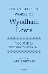 دانلود کتاب The Collected Works of Wyndham Lewis: Time and Western Man: Volume 22