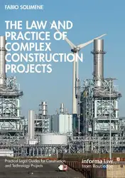 دانلود کتاب The Law and Practice of Complex Construction Projects