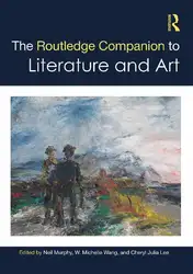 دانلود کتاب The Routledge Companion to Literature and Art (Routledge Literature Companions)