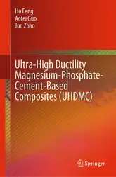 دانلود کتاب Ultra-High Ductility Magnesium-Phosphate-Cement-Based Composites (UHDMC)