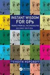 دانلود کتاب Instant Wisdom for GPs: Pearls from All the Specialities