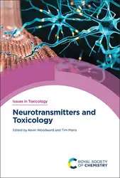 دانلود کتاب Neurotransmitters and Toxicology: Volume 48 (Issues in Toxicology)