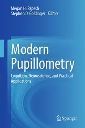 دانلود کتاب Modern Pupillometry: Cognition, Neuroscience, and Practical Applications