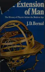 دانلود کتاب The Extension of Man: A History of Physics Before the Quantum