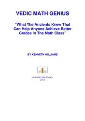 دانلود کتاب Vedic Math Genius: What the Ancients Knew that can Help Anyone Achieve Better Grades in the Math Class