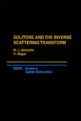 دانلود کتاب Solitons and Inverse Scattering Transform (SIAM Studies in Applied Mathematics, No. 4)