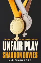 دانلود کتاب Unfair Play: The Battle For Women's Sport
