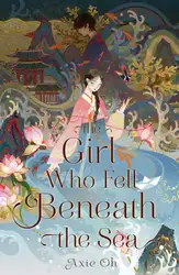 دانلود کتاب The Girl Who Fell Beneath the Sea