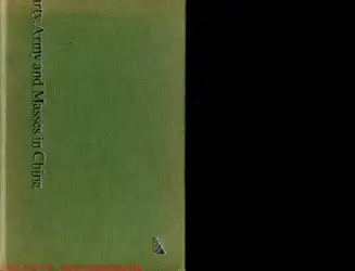 دانلود کتاب Party, army, and masses in China: A Marxist interpretation of the cultural revolution and its aftermath