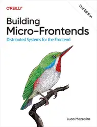 Building Micro-Frontends, ۲nd... image