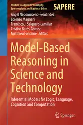 دانلود کتاب Model-based reasoning in science and technology : inferential models for logic, language, cognition and computation